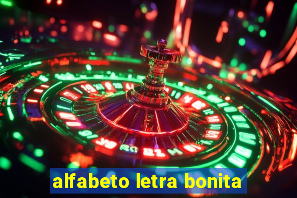 alfabeto letra bonita